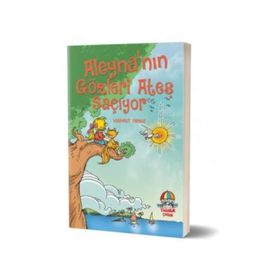 Aleyna’nın Gözleri Ateş Saçıyor - Mahmut Yılmaz