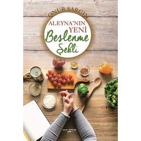 Aleyna'nın Yeni Beslenme Şekli - Onur Sargın