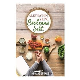Aleyna'nın Yeni Beslenme Şekli - Onur Sargın