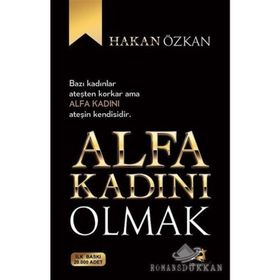 Alfa Kadını Olmak - Hakan Özkan - Olimpos Yayınları