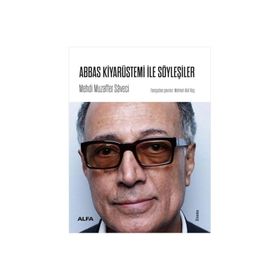 Alfa Yayınları Abbas Kiyarüstemi İle Söyleşiler
