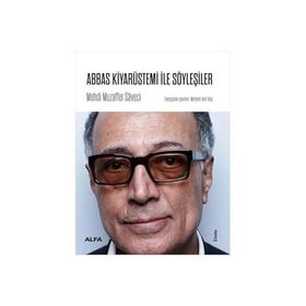 Alfa Yayınları Abbas Kiyarüstemi İle Söyleşiler