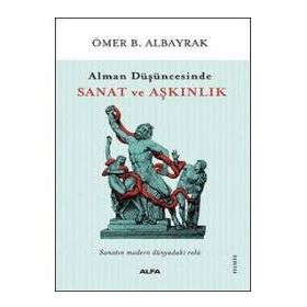 Alfa Yayınları Alman Düşüncesinde Sanat ve Aşkınlık