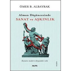 Alfa Yayınları Alman Düşüncesinde Sanat ve Aşkınlık