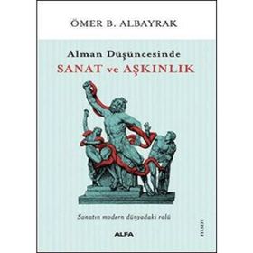 Alfa Yayınları Alman Düşüncesinde Sanat ve Aşkınlık