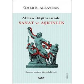 Alfa Yayınları Alman Düşüncesinde Sanat ve Aşkınlık