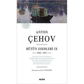 Alfa Yayınları Anton Çehov Bütün Eserleri 9 Anton Pavloviç Çehov