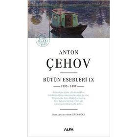 Alfa Yayınları Anton Çehov Bütün Eserleri 9 Anton Pavloviç Çehov
