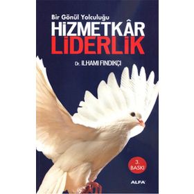 Alfa Yayınları Bir Gönül Yolculuğu Hizmetkar Liderlik Cep Boy