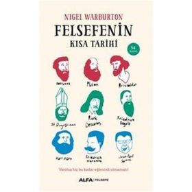 Alfa Yayınları - Felsefenin Kısa Tarihi - Nigel Warburton