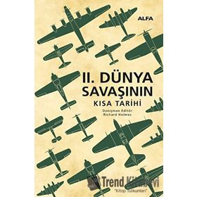 Alfa Yayınları II. Dünya Savaşının Kısa Tarihi Ciltli