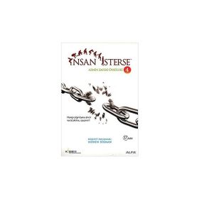 Alfa Yayınları - İnsan İsterse - Azmin Zaferi Öyküleri 4 - Mutluluğun Kazanılması - Ali Yücel Klasikler Dizisi