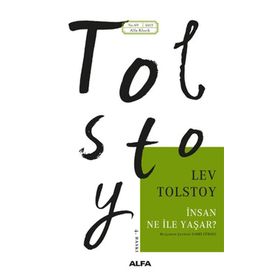 Alfa Yayınları İnsan Ne İle Yaşar? Kitabı
