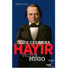 Alfa Yayınları Ölüm Cezasına Hayır - Victor Hugo