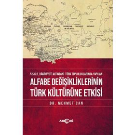 Alfabe Değişikliklerinin Türk Kültürüne Etkisi - Mehmet Can