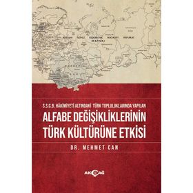 Alfabe Değişikliklerinin Türk Kültürüne Etkisi - Mehmet Can