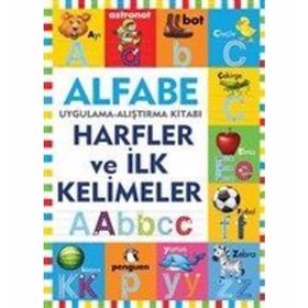 Alfabe - Harfler ve İlk Kelimeler - Kolektif