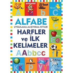 Alfabe - Harfler ve İlk Kelimeler - Kolektif
