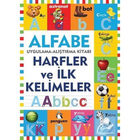 Alfabe - Harfler ve İlk Kelimeler - Kolektif