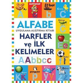 Alfabe - Harfler ve İlk Kelimeler - Kolektif