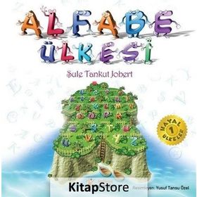 ALFABE ÜLKESİ - ŞULE TANKUT JOBERT