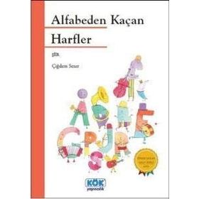 Alfabeden Kaçan Harfler - Çiğdem Sezer