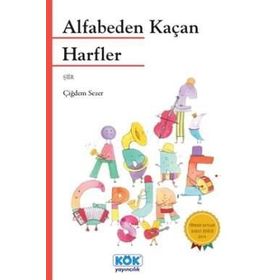 Alfabeden Kaçan Harfler - Çiğdem Sezer