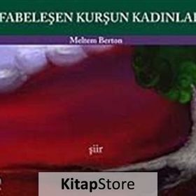 ALFABELEŞEN KURŞUN KADINLAR I - GENEL