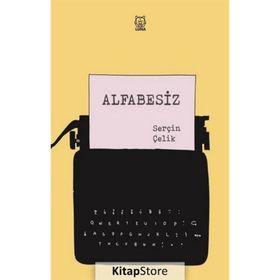 Alfabesiz - Serçin Çelik