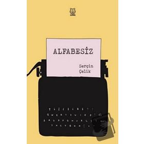 Alfabesiz - Serçin Çelik