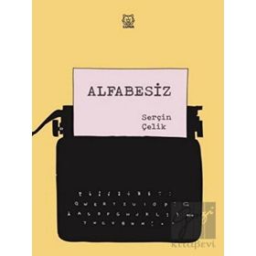 Alfabesiz - Serçin Çelik