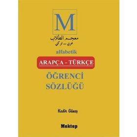 Alfabetik Arapça-Türkçe Öğrenci Sözlüğü - Kadir Güneş