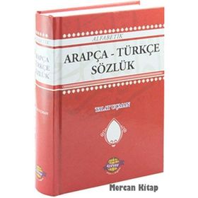 ALFABETIK ARAPÇA - TÜRKÇE SÖZLÜK - TALAT UÇMAN