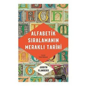 Alfabetik Sıralamanın Meraklı Tarihi Judith Flander