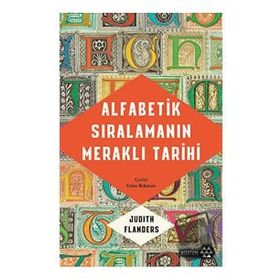 Alfabetik Sıralamanın Meraklı Tarihi Judith Flander