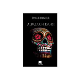 Alfaların Dansı - Özgür İrenhür - Parana Yayınları