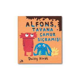 Alfons, Tavana Çamur Sıçramış! - Daisy Hirst