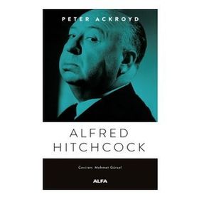 Alfred Hitchcook - Peter Ackroyd
