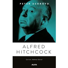 Alfred Hitchcook - Peter Ackroyd