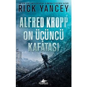 Alfred Kropp: On Üçüncü Kafatası - Rick Yancey