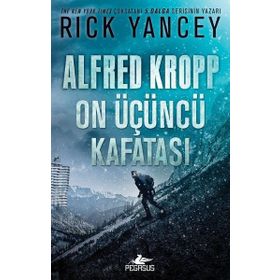 Alfred Kropp: On Üçüncü Kafatası - Rick Yancey