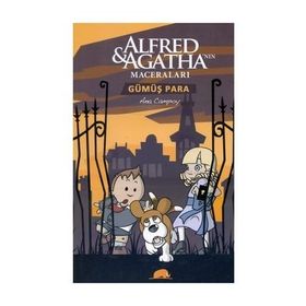 ALFRED VE AGATHA'NIN MACERALARI -2: GÜMÜŞ PARA - ANA CAMPOY
