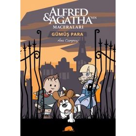 ALFRED VE AGATHA'NIN MACERALARI -2: GÜMÜŞ PARA - ANA CAMPOY