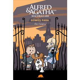 ALFRED VE AGATHA'NIN MACERALARI -2: GÜMÜŞ PARA - ANA CAMPOY