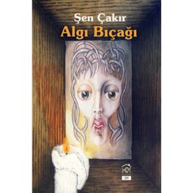 Algı Bıçağı - Şen Çakır