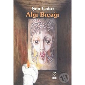 Algı Bıçağı - Şen Çakır