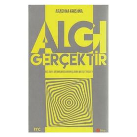 Algı Gerçektir - Aradhna Krishna