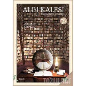 ALGI KALESI - RASLANTI VE DEVINIM - GÜLTEKİN KARAKUŞ