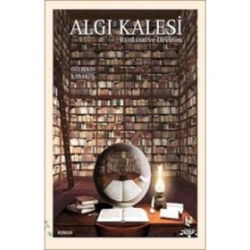 Algı Kalesi Rastlantı ve Devinim - Gültekin Karakuş