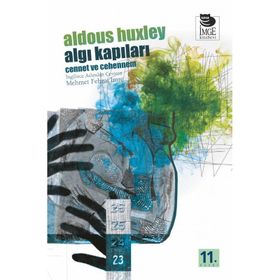 Algı Kapıları Cennet ve Cehennem - Aldous Huxley
